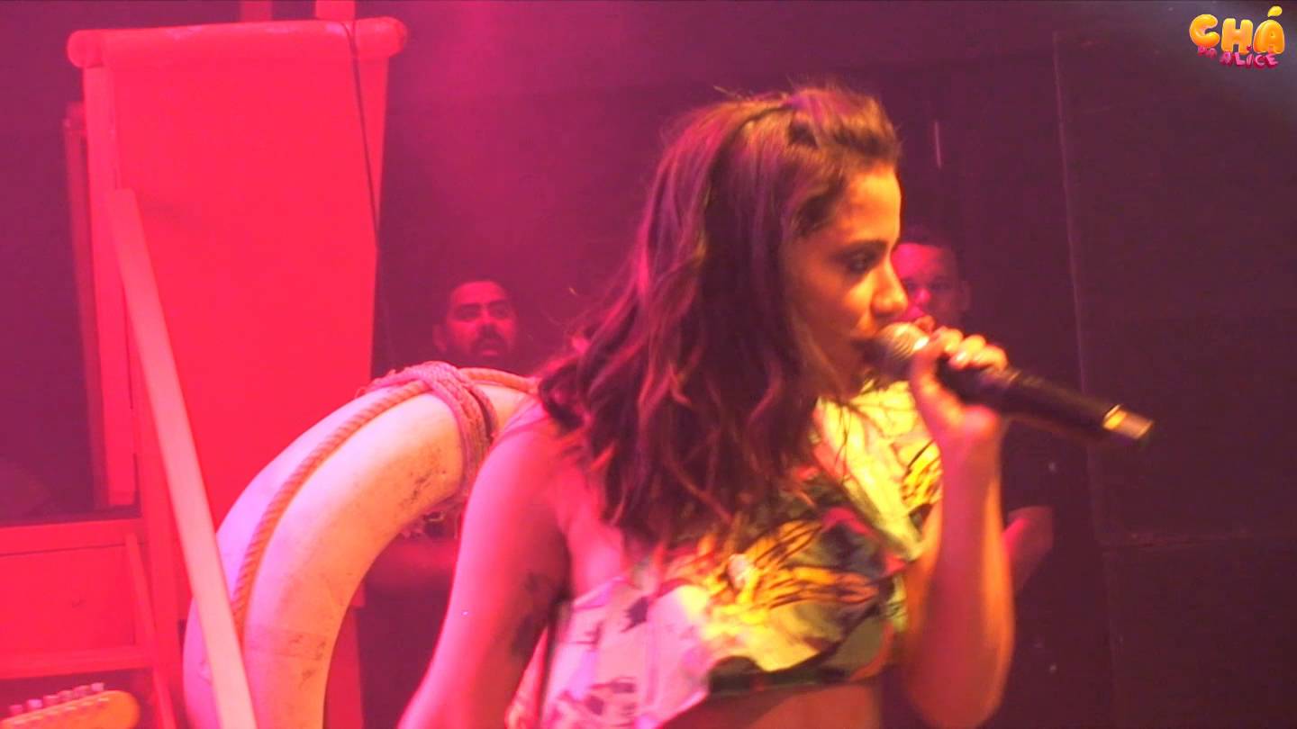 Chá da Alice – Verão 2016 – Anitta – Essa Mina é Louca (Ao Vivo) @ Chá da Alice (Vídeo Oficial)